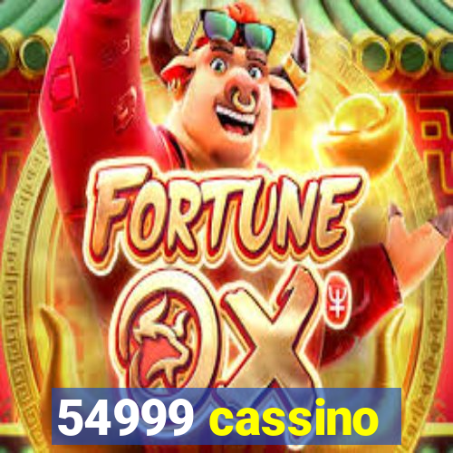 54999 cassino